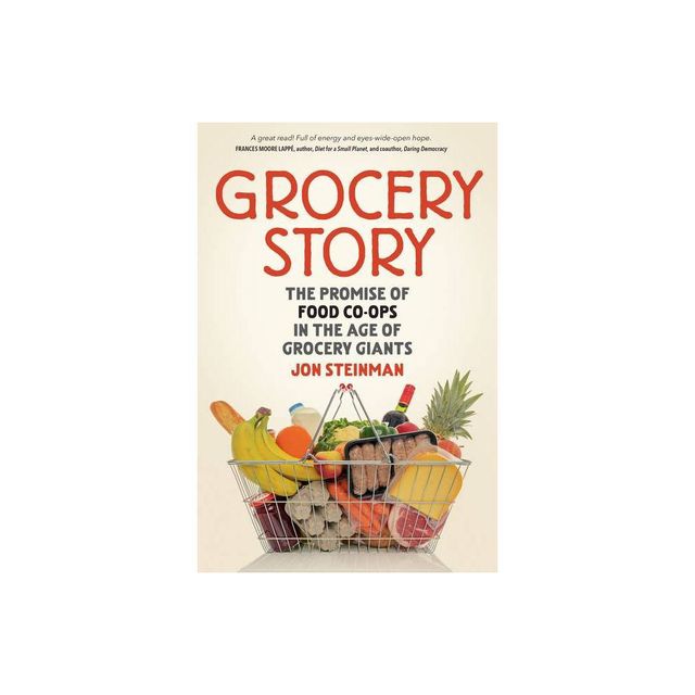 Grocery Story - by Jon Steinman (Paperback)