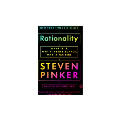 Rationality - by Steven Pinker (Paperback)