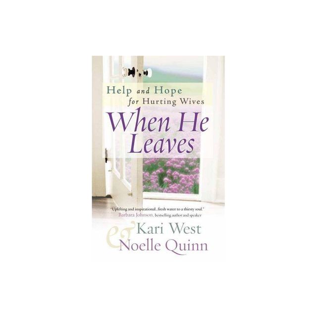 When He Leaves - by Kari West & Noelle Quinn (Paperback)