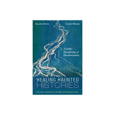 Healing Haunted Histories