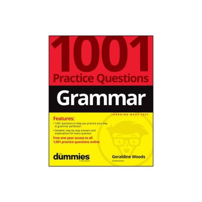 Grammar: 1001 Practice Questions for Dummies (+ Free Online Practice) - 2nd Edition by Geraldine Woods (Paperback)