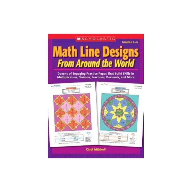 Math Line Designs from Around the World Grades 4-6 - by Cindi Mitchell (Paperback)