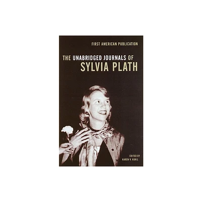 The Unabridged Journals of Sylvia Plath - Abridged (Paperback)