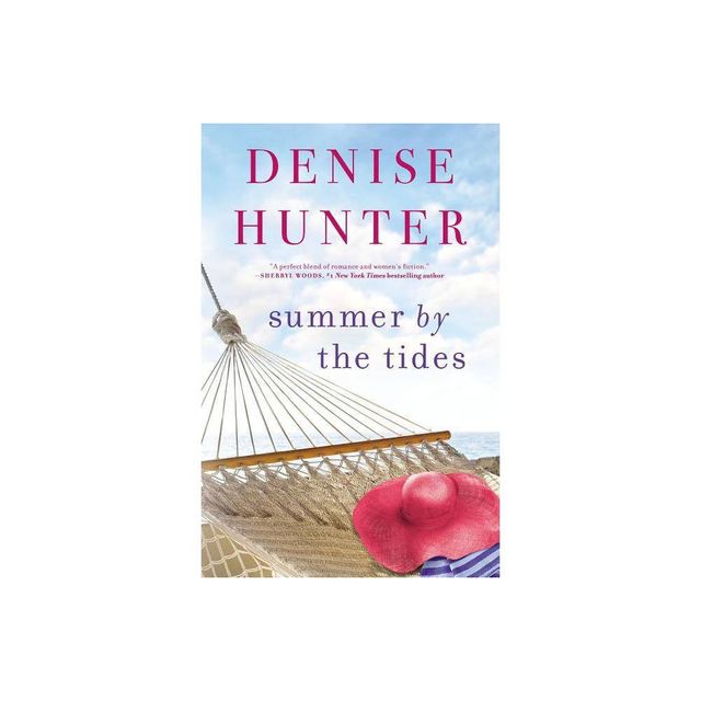 Summer by the Tides - by Denise Hunter (Paperback)