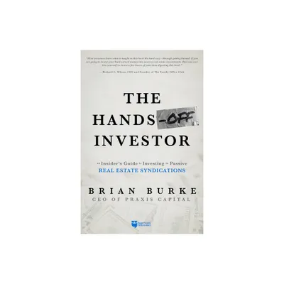 The Hands-Off Investor - by Brian Burke (Paperback)