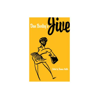 Dan Burleys Jive - by Thomas Aiello (Paperback)