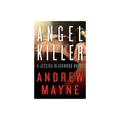 Angel Killer - (Jessica Blackwood) by Andrew Mayne (Paperback)