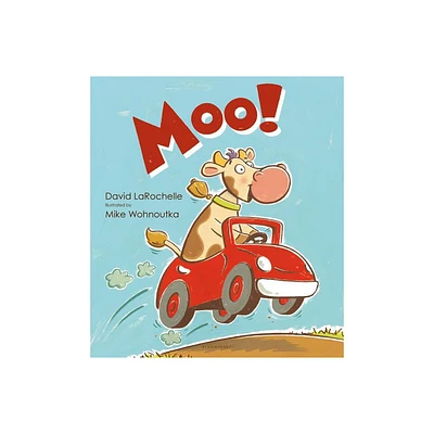 Moo! - by David Larochelle (Hardcover)