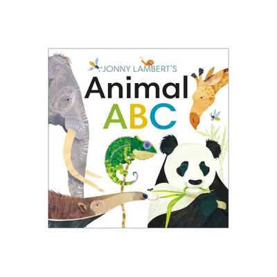 Jonny Lamberts Animal ABC - (Jonny Lambert Illustrated) (Board Book)