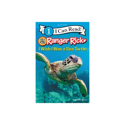 Ranger Rick: I Wish I Was a Sea Turtle - (I Can Read Level 1) by Jennifer Bov (Paperback)