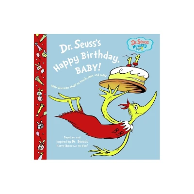 Dr. Seusss Happy Birthday, Baby! (Dr. Seuss Nursery Collection) (Board Book) by Dr. Seuss