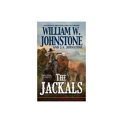 The Jackals - by William W Johnstone & J a Johnstone (Paperback)