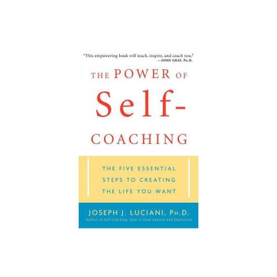 The Power of Self-Coaching - by Joseph J Luciani (Paperback)