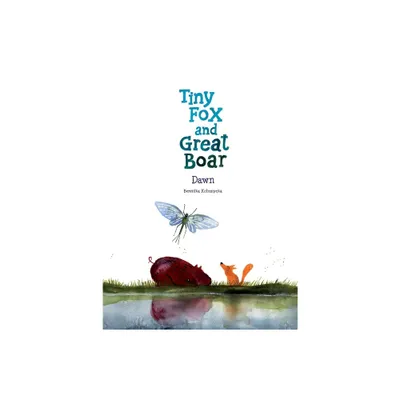 Tiny Fox and Great Boar Book Three - by Berenika Kolomycka (Hardcover)