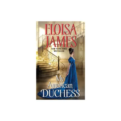 My American Duchess - by Eloisa James (Paperback)