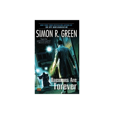 Daemons Are Forever - (Secret Histories) by Simon R Green (Paperback)