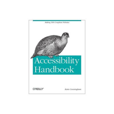 Accessibility Handbook - by Katie Cunningham (Paperback)