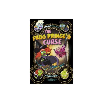 The Frog Princes Curse - (Far Out Fairy Tales) by Benjamin Harper (Hardcover)