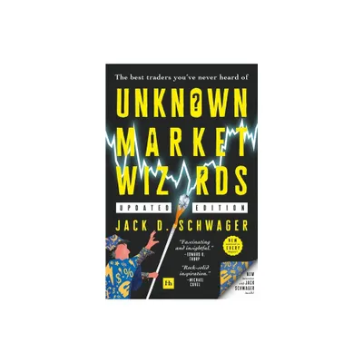 Unknown Market Wizards - by Jack D Schwager (Paperback)