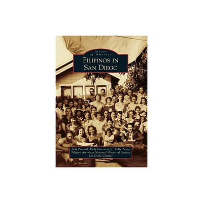 Filipinos in San Diego - (Images of America) (Paperback)