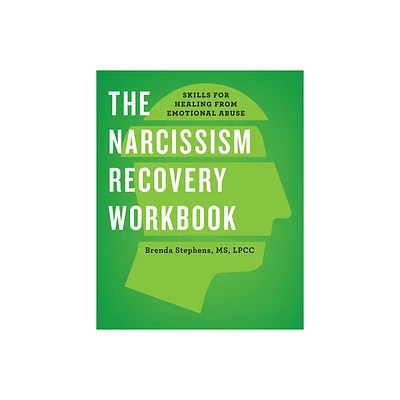 The Narcissism Recovery Workbook - (Companion - The Narcissism Recovery Journal) by Brenda Stephens (Paperback)