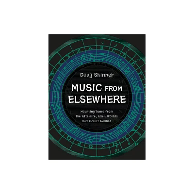 Music from Elsewhere - by Doug Skinner (Paperback)