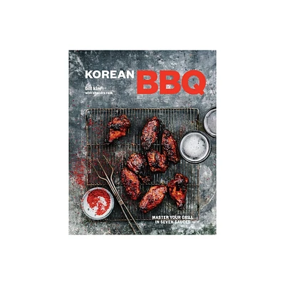 Korean BBQ - by Bill Kim & Chandra Ram (Hardcover)