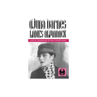 Ladies Almanack - (Cutting Edge: Lesbian Life and Literature) by Djuna Barnes (Paperback)