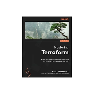 Mastering Terraform - by Mark Tinderholt (Paperback)