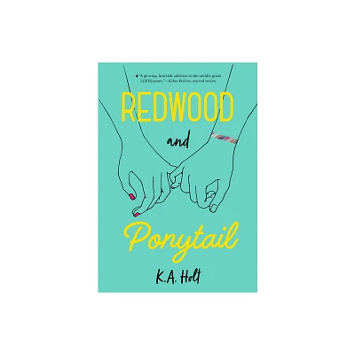 Redwood and Ponytail - by K a Holt (Paperback)