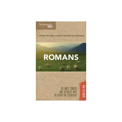 Shepherds Notes: Romans - by Dana Gould (Paperback)