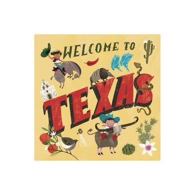 Welcome to Texas (Welcome To) - (Hardcover)