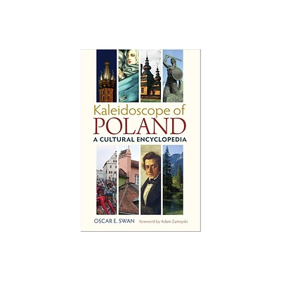 Kaleidoscope of Poland - (Russian and East European Studies) by Oscar E Swan (Hardcover)