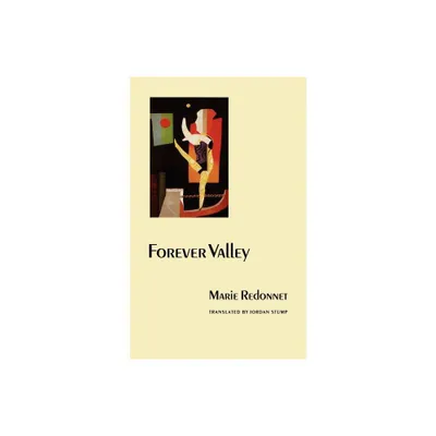 Forever Valley - (European Women Writers) by Marie Redonnet (Paperback)