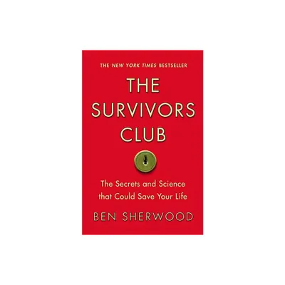 Survivors Club - by Ben Sherwood (Paperback)