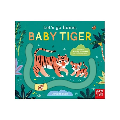 Lets Go Home, Baby Tiger - (Board Book)