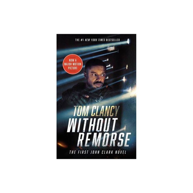 Without Remorse (Movie Tie-In) - (John Clark Novel) by Tom Clancy (Paperback)