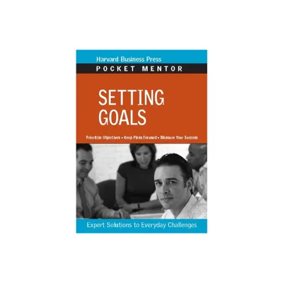 Setting Goals - (Pocket Mentor) (Paperback)