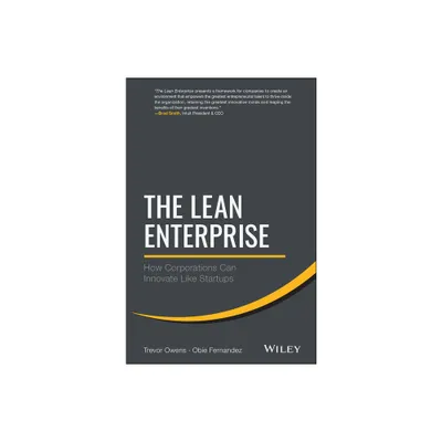 The Lean Enterprise - by Trevor Owens & Obie Fernandez (Hardcover)