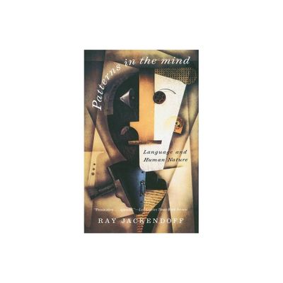 Patterns in the Mind - by Ray S Jackendoff (Paperback)