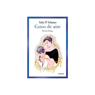 Como de Aire / As If Made of Air - by Ada DAdamo (Paperback)