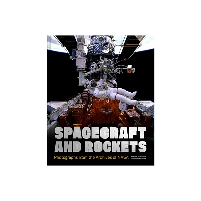 Spacecraft and Rockets - (NASA) by Nasa & Nirmala Nataraj (Hardcover)