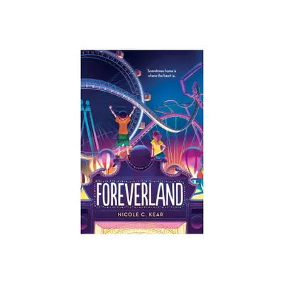 Foreverland - by Nicole C Kear (Paperback)