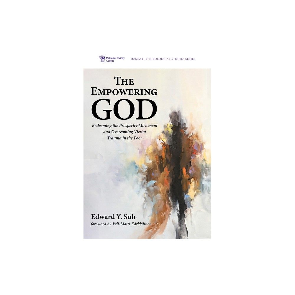 TARGET The Empowering God - (McMaster Theological Studies) by Edward Y Suh  (Paperback) | Connecticut Post Mall