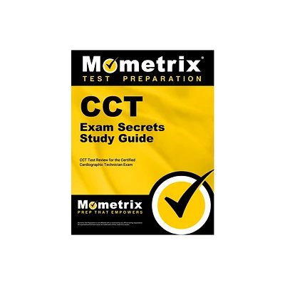 Cct Exam Secrets Study Guide - by Mometrix Medical Technology Certification Test Team (Paperback)