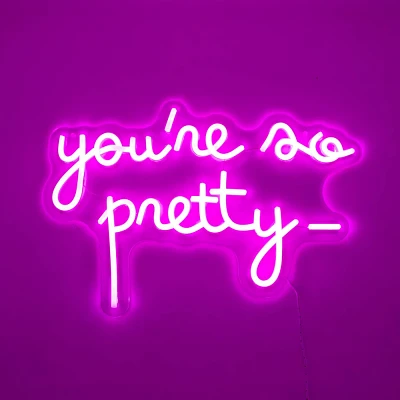 Whatever! Company Youre so Pretty Neon Sign Novelty Wall Light