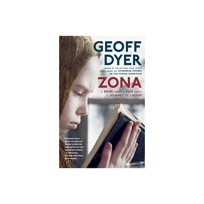 Zona - by Geoff Dyer (Paperback)