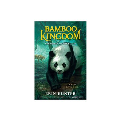 Creatures of the Flood - (Bamboo Kingdom) by Erin Hunter (Hardcover)