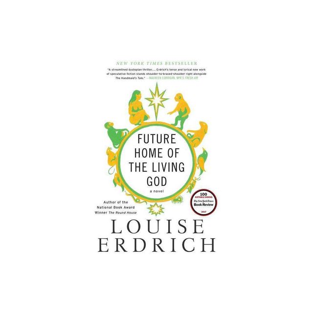 Future Home of the Living God - by Louise Erdrich (Paperback)