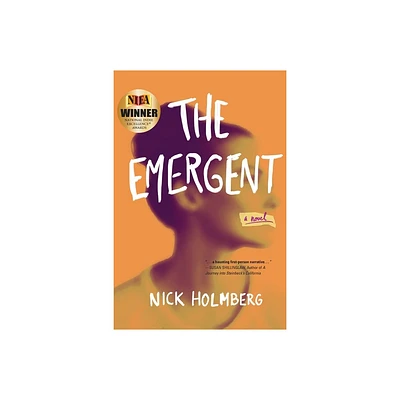 The Emergent - by Nick Holmberg (Paperback)